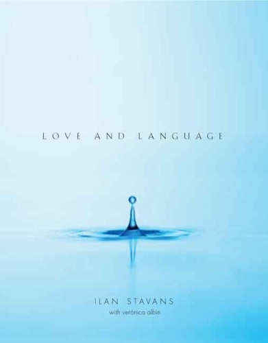 Паперова книга «Love and Language», авторів Ілан Ставанс, Вероніка Альбін - фото №1