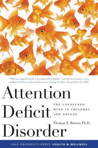 Бумажная книга «Attention Deficit Disorder: The Unfocused Mind in Children and Adults», автор Томас Браун - фото №1