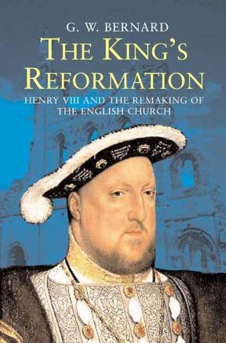 Бумажная книга «The King’s Reformation: Henry VIII and the Remaking of the English Church», автор Г.В. Бернард - фото №1