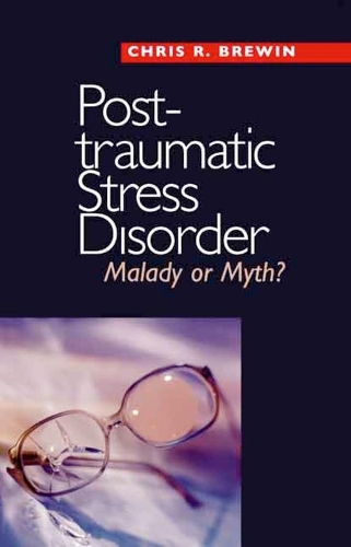 Бумажная книга «Posttraumatic Stress Disorder: Malady or Myth?», автор Крис Р. Брюин - фото №1