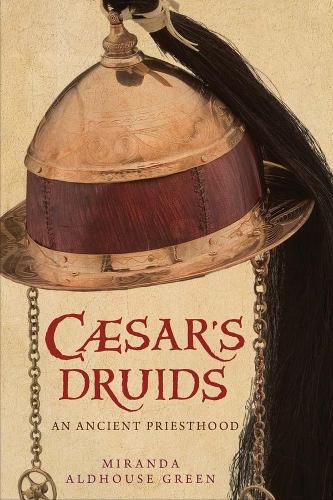 Бумажная книга «Caesar's Druids: An Ancient Priesthood», автор Миранда Олдхаус-Грин - фото №1