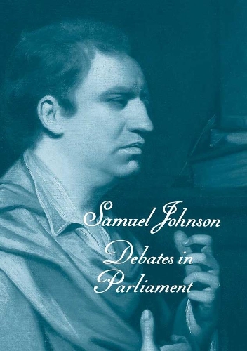 Паперова книга «The Works of Samuel Johnson, Vols 11-13: Debates in Parliament», автор Семюел Джонсон - фото №1