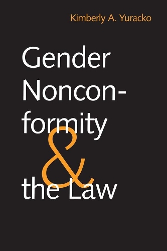 Паперова книга «Gender Nonconformity and the Law», автор Кімберлі А. Юрацко - фото №1