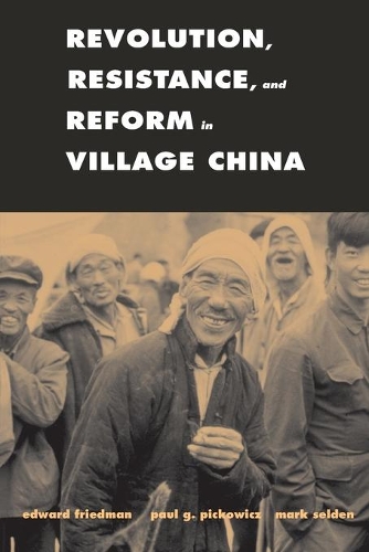 Бумажная книга «Revolution, Resistance, and Reform in Village China», авторов Эдвард Фридман, Марк Селден, Пол Г. Пикович - фото №1