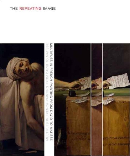 Бумажная книга «The Repeating Image: Multiples in French Painting from David to Matisse», авторов Чарльз Ф. Стаки, Джеффри Вайс, Ричард Шифф, Стивен Бэнн - фото №1