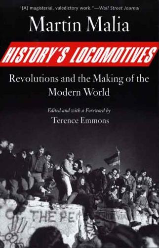 Бумажная книга «History's Locomotives: Revolutions and the Making of the Modern World», автор Мартин Малия - фото №1