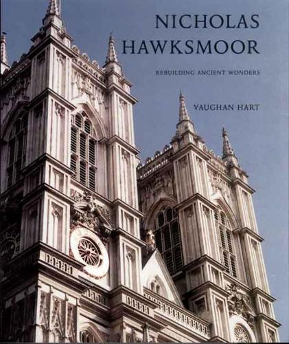 Паперова книга «Nicholas Hawksmoor: Rebuilding Ancient Wonders», автор Вон Харт - фото №1
