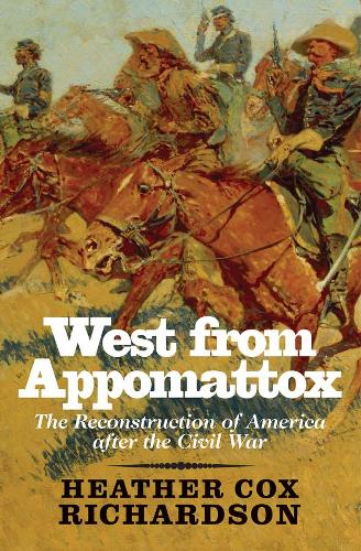 Бумажная книга «West from Appomattox: The Reconstruction of America after the Civil War», автор Хизер Кокс Ричардсон - фото №1
