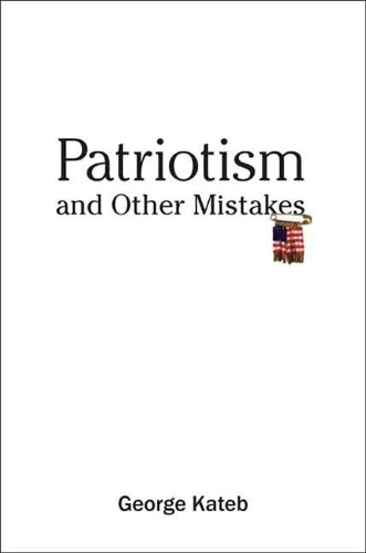 Бумажная книга «Patriotism and Other Mistakes», автор Джордж Катеб - фото №1
