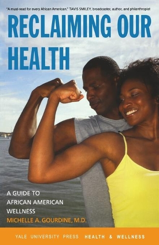 Бумажная книга «Reclaiming Our Health: A Guide to African American Wellness», автор Мишель А. Гурдин - фото №1