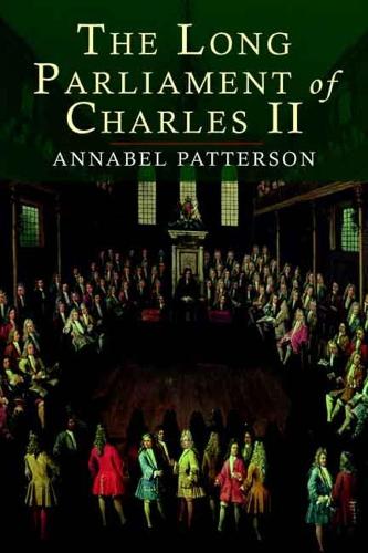 Паперова книга «The Long Parliament of Charles II», автор Аннабель Паттерсон - фото №1