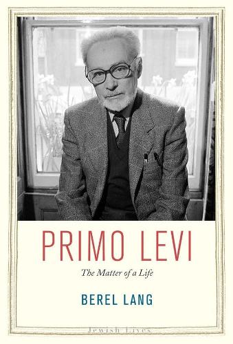 Бумажная книга «Primo Levi: The Matter of a Life», автор Берел Лэнг - фото №1