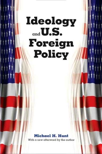 Бумажная книга «Ideology and U.S. Foreign Policy», автор Майкл Х. Хант - фото №1