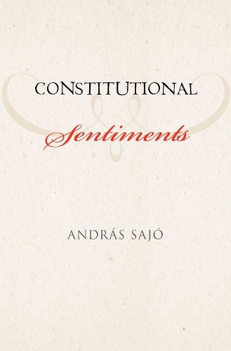 Бумажная книга «Constitutional Sentiments», автор Андраш Сайо - фото №1