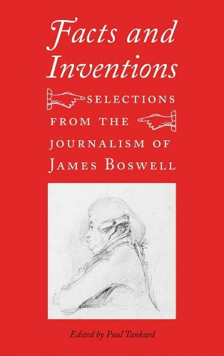 Паперова книга «Facts and Inventions: Selections from the Journalism of James Boswell» - фото №1