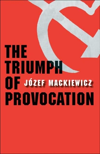 Бумажная книга «The Triumph of Provocation», автор Юзеф Мацкевич - фото №1