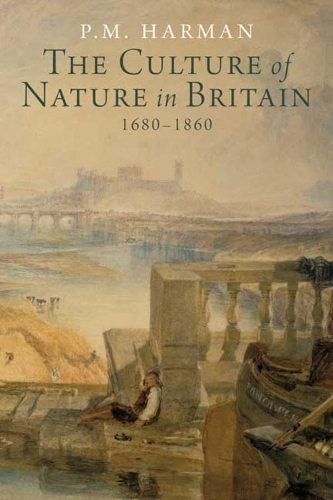 Бумажная книга «The Culture of Nature in Britain, 1680-1860», автор Питер М. Харман - фото №1