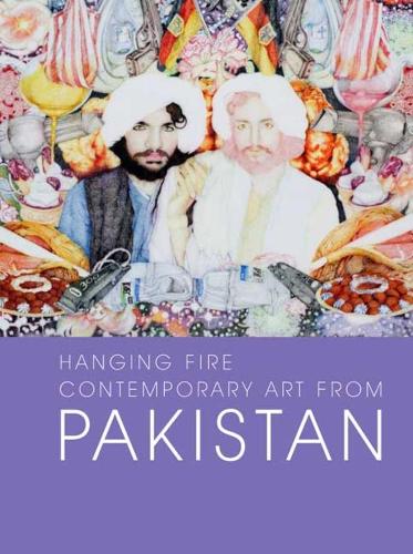 Паперова книга «Hanging Fire: Contemporary Art from Pakistan», автор Саліма Хашмі - фото №1