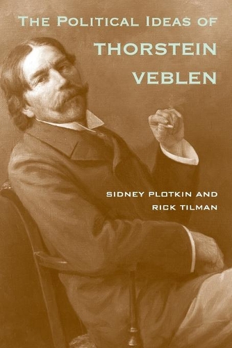Паперова книга «The Political Ideas of Thorstein Veblen», авторів Рік Тілман, Сідні Плоткін - фото №1