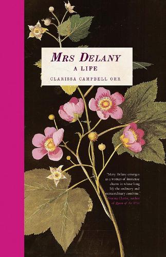 Бумажная книга «Mrs Delany: A Life», автор Кларисса Кэмпбелл Орр - фото №1