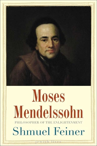 Бумажная книга «Moses Mendelssohn: Sage of Modernity», автор Шмуэль Файнер - фото №1