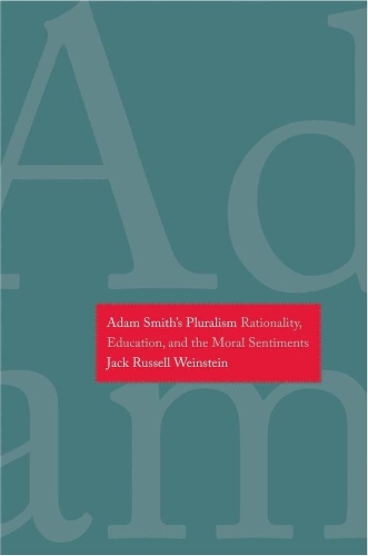 Паперова книга «Adam Smith's Pluralism: Rationality, Education, and the Moral Sentiments», автор Джек Рассел Вайнштейн - фото №1