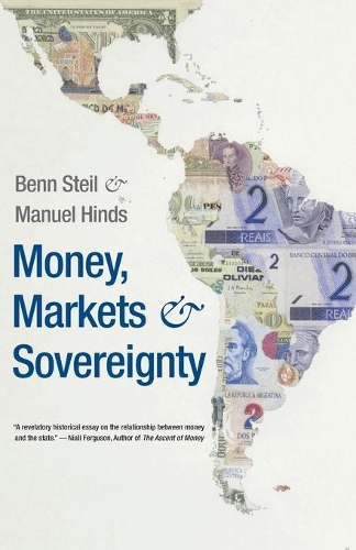 Бумажная книга «Money, Markets, and Sovereignty», авторов Бенн Стайл, Мануэль Хиндс - фото №1