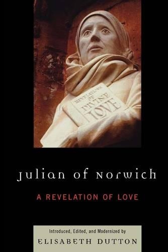 Бумажная книга «Julian of Norwich: A Revelation of Love», автор Элизабет Даттон - фото №1