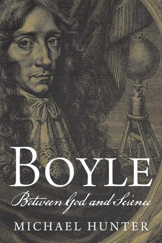 Бумажная книга «Boyle: Between God and Science», автор Майкл Хантер - фото №1