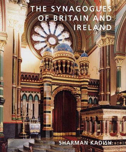 Бумажная книга «The Synagogues of Britain and Ireland: An Architectural and Social History», автор Шарман Кадиш - фото №1