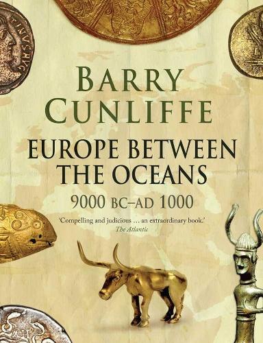Паперова книга «Europe Between the Oceans: 9000 BC-AD 1000», автор Баррі Канліфф - фото №1