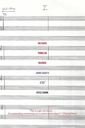 Паперова книга «No Such Thing as Silence: John Cage's 4'33"», автор Кайл Ганн - фото №1
