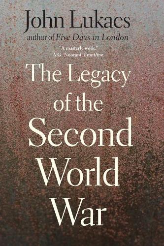 Бумажная книга «The Legacy of the Second World War», автор Джон Лукакс - фото №1