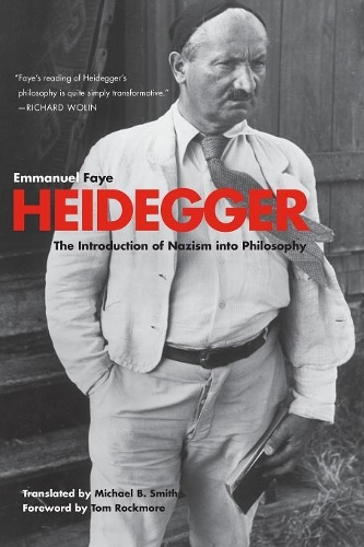 Паперова книга «Heidegger: The Introduction of Nazism into Philosophy in Light of the Unpublished Seminars of 1933-1935», автор Еммануель Фей - фото №1