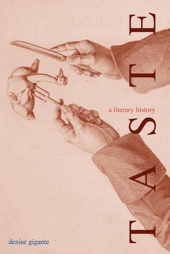 Бумажная книга «Taste: A Literary History», автор Дениз Жиганте - фото №1