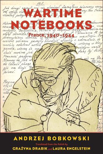 Паперова книга «Wartime Notebooks: France, 1940-1944», автор Анджей Бобковський - фото №1