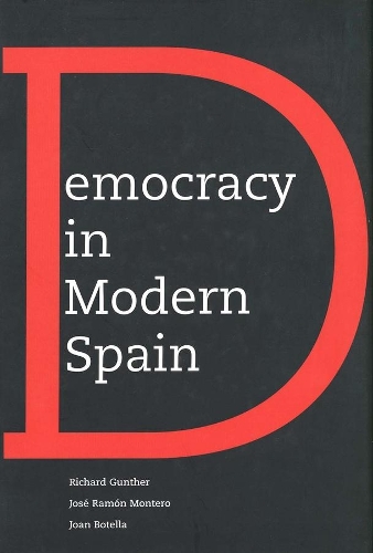 Бумажная книга «Democracy in Modern Spain», авторов Джоан Ботелла, Ричард Гантер - фото №1