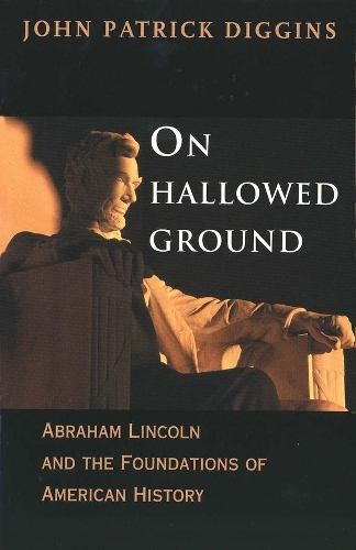 Бумажная книга «On Hallowed Ground», автор Джон Патрик Диггинс - фото №1