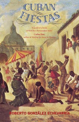 Бумажная книга «Cuban Fiestas», автор Роберто Гонсалес Эчеваррия - фото №1