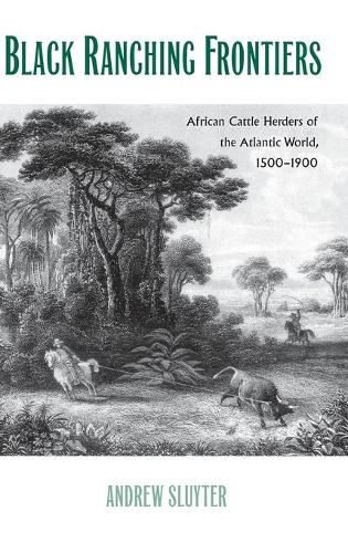Паперова книга «Black Ranching Frontiers: African Cattle Herders of the Atlantic World, 1500-1900», автор Ендрю Слуйтер - фото №1