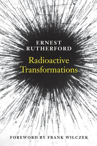 [object Object] «Radioactive Transformations», автор Эрнест Резерфорд - фото №1