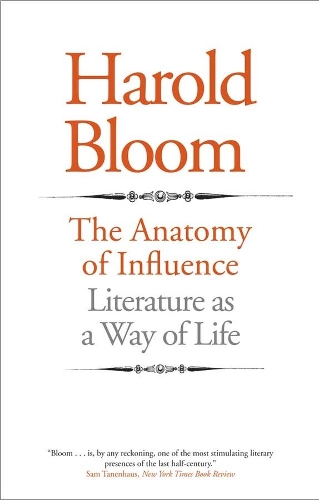 Бумажная книга «The Anatomy of Influence: Literature as a Way of Life», автор Гарольд Блум - фото №1