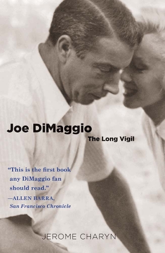 Бумажная книга «Joe DiMaggio: The Long Vigil», автор Жером Шарин - фото №1
