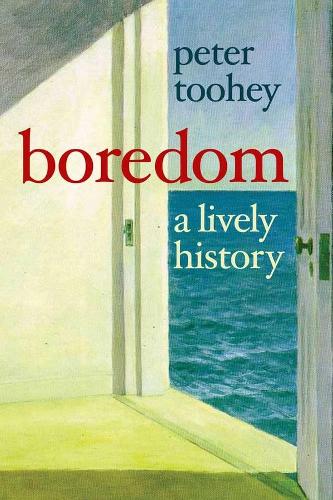 Бумажная книга «Boredom: A Lively History», автор Питер Тухи - фото №1