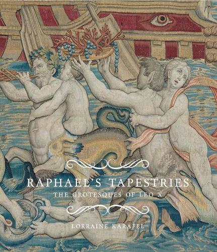 Бумажная книга «Raphael's Tapestries: The Grotesques of Leo X», автор Лоррейн Карафель - фото №1