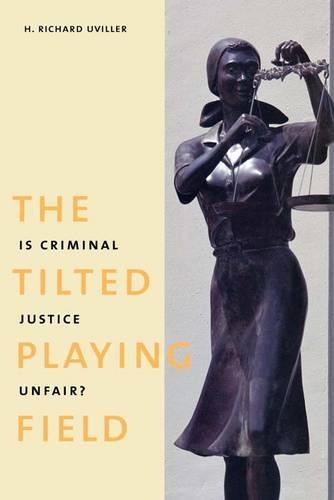 Бумажная книга «The Tilted Playing Field: Is Criminal Justice Unfair?», автор Х. Ричард Увиллер - фото №1