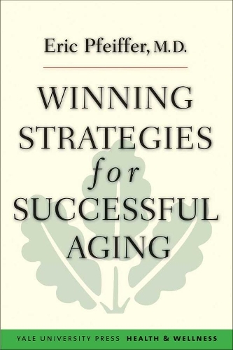 Паперова книга «Winning Strategies for Successful Aging», автор Ерік Пфайффер - фото №1