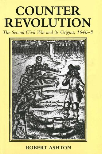 Бумажная книга «Counter-Revolution: The Second Civil War and Its Origins, 1646-8», автор Роберт Эштон - фото №1
