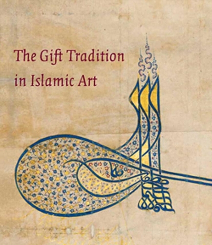 Бумажная книга «The Gift Tradition in Islamic Art», автор Линда Комарофф - фото №1