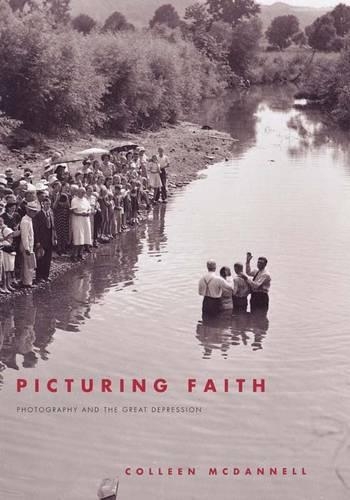 Паперова книга «Picturing Faith: Photography and the Great Depression», автор Колін МакДеннелл - фото №1
